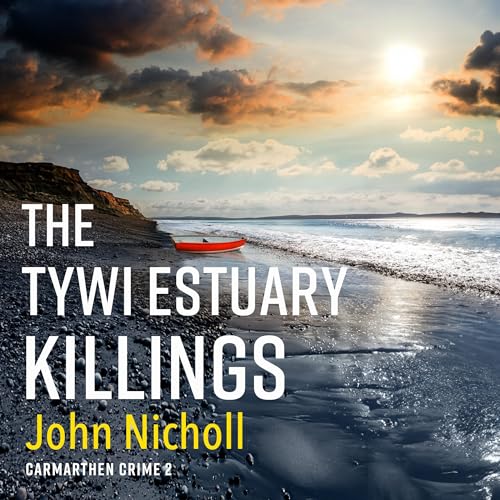 The Tywi Estuary Killings by John Nicholl episode artwork