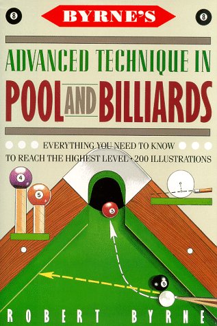 Byrne's Advanced Technique in Pool and Billiards      Hardcover – January 1, 1990