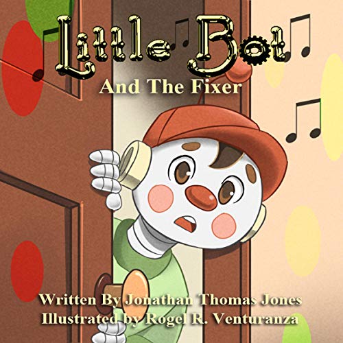Little Bot and the Fixer by Jonathan Thomas Jones episode artwork