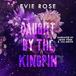 Cover of Caught by the Kingpin