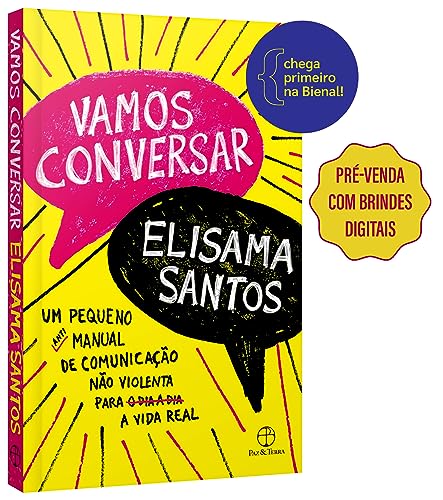Vamos conversar: Um pequeno antimanual de comunicação não violenta para a vida real