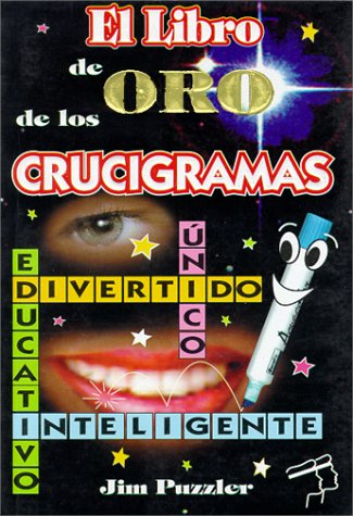 El libro de oro de los crucigramas: Puzzler, Jim: 9789687968087: Books - Amazon.ca