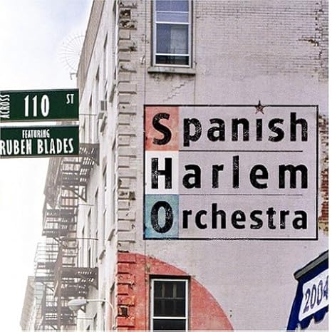 Ruben Blades Spanish Harlem Orchestra Across 110th Street Amazon Com Music