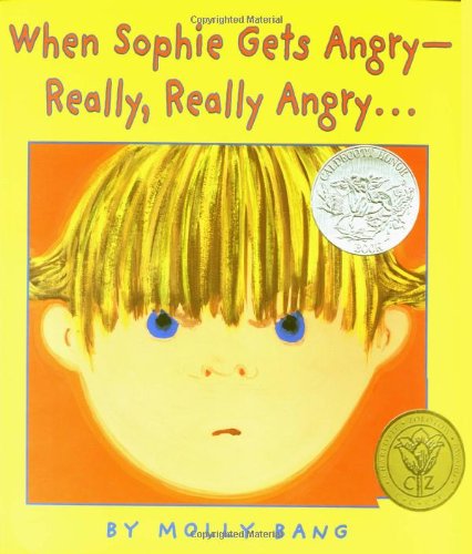 Scholastic When Sophie Gets Angry: Really, Really Angry...