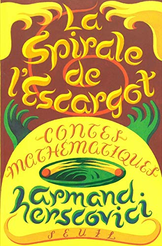 Télécharger La Spirale de l'escargot : Contes mathématiques livre En ligne