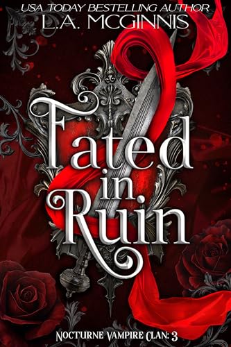 Fated In Ruin: Nocturne Vampire Clan: 3