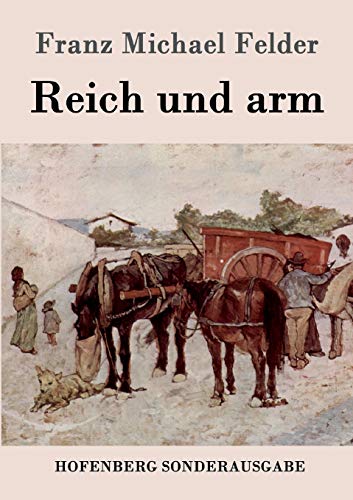 Reich und arm (German Edition)