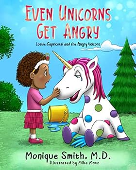 Even Unicorns Get Angry: Lottie Capricotti and the Angry Unicorn