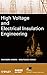 High Voltage and Electrical Insulation Engineering