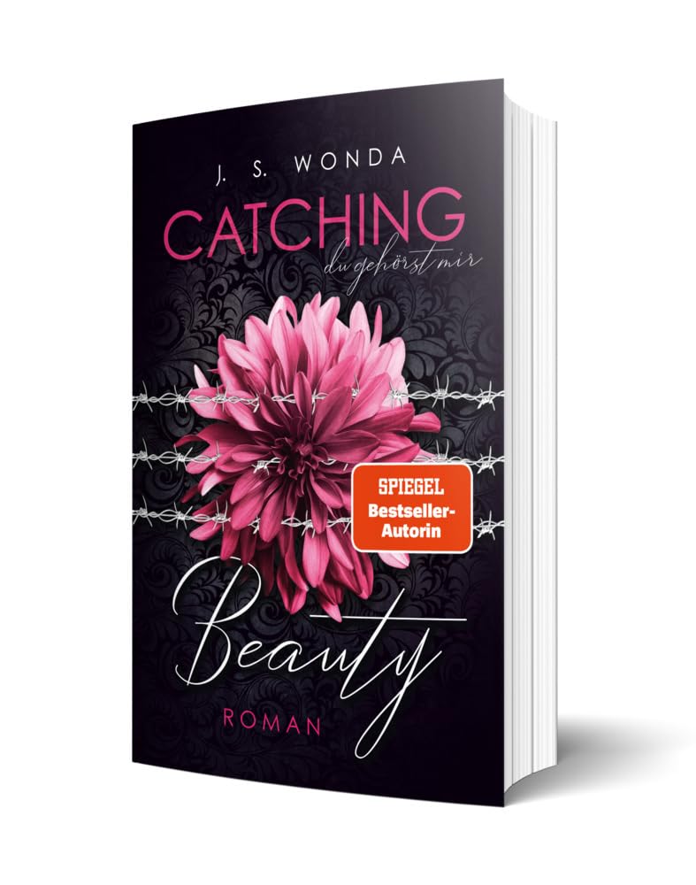 CATCHING BEAUTY (Catching Beauty Band 1) J. S. Wonda Amazon.de