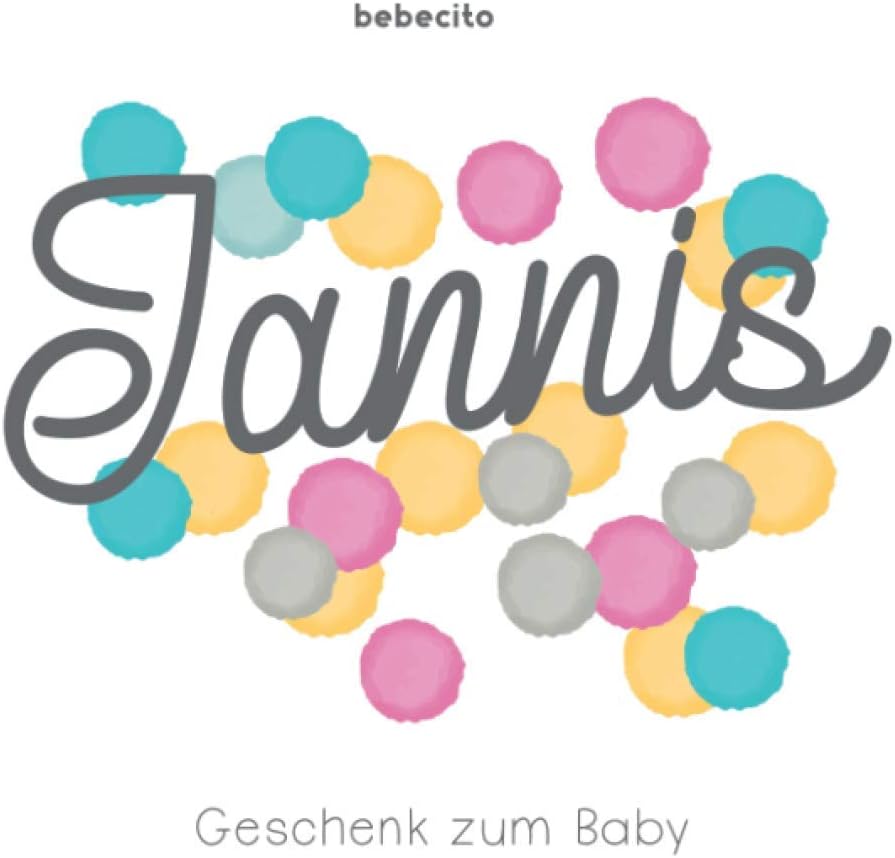 Jannis - Geschenk zum Baby: Personalisiert zu Schwangerschaft, Babyparty und Geburt: Album und Babybuch zum Eintragen