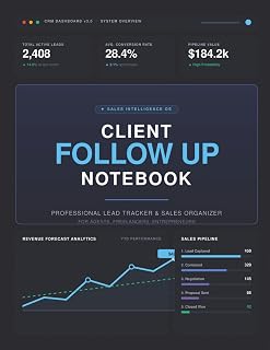 Client Follow Up Notebook: Professional Lead Tracker & Sales Organizer for Agents, Freelancers, Entrepreneurs – Clean Minimal Interior, High Productivity Layout