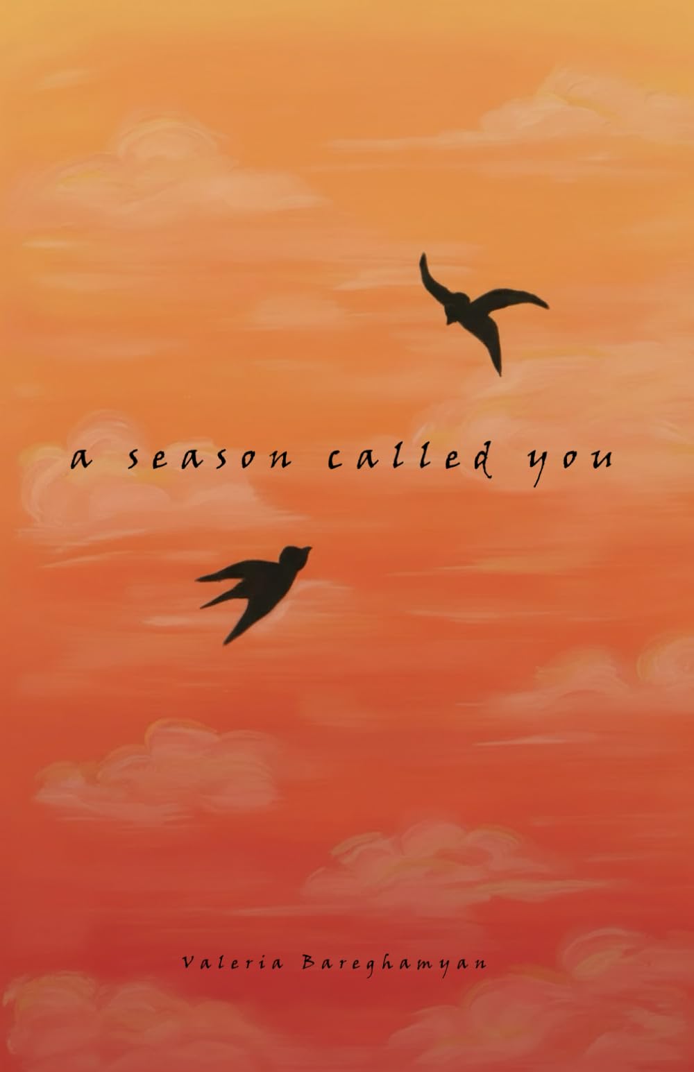 A Season Called You: Poems traced in summer light