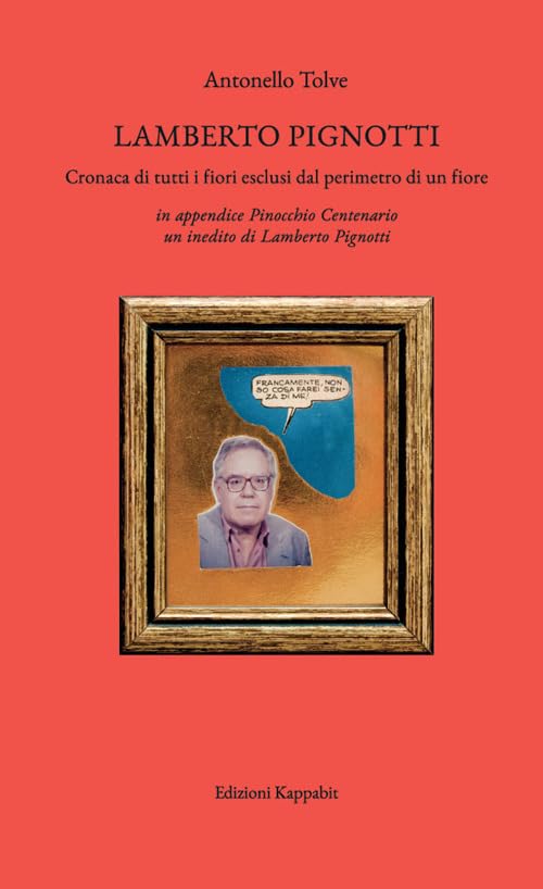 Lamberto Pignotti Cronaca di tutti i fiori livre d'art poésie visuelle italienne rarissime