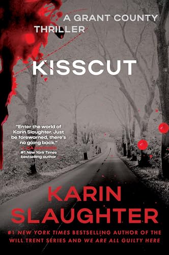 Kisscut: A Grant County Thriller – The Second Sara Linton Novel Where Suicide Reveals a Brutal Crime