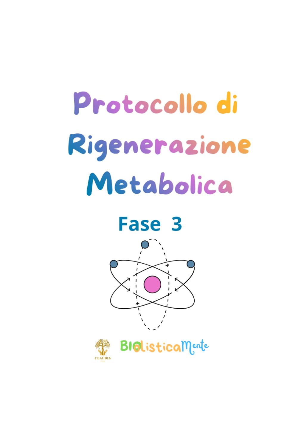 protocollo di rigenerazione metabolica: fase 3