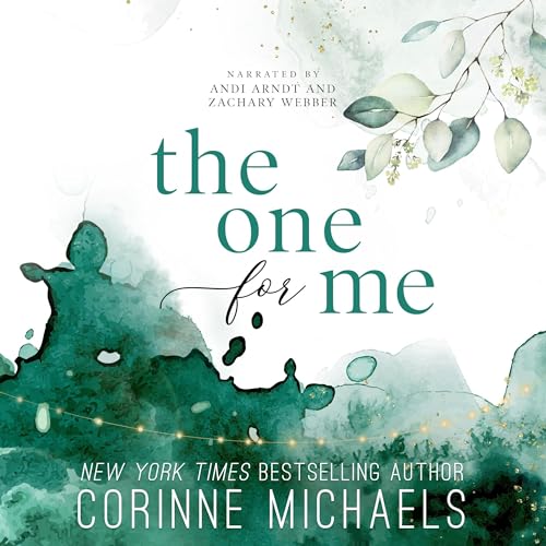 The One for Me by Corinne Michaels episode artwork
