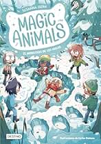 Magic Animals 4. El monstruo de los hielos