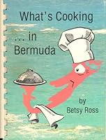 What's Cooking in Bermuda B002AZH0EM Book Cover