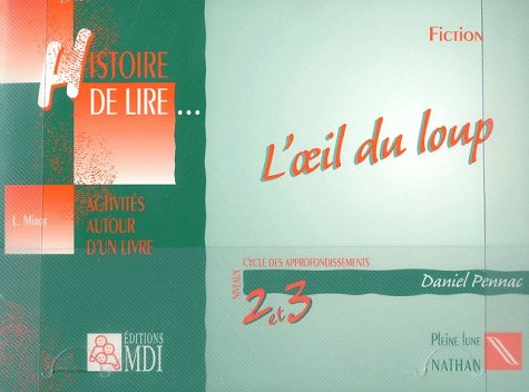 Histoire De Lire Cm L'Oeil Du Loup