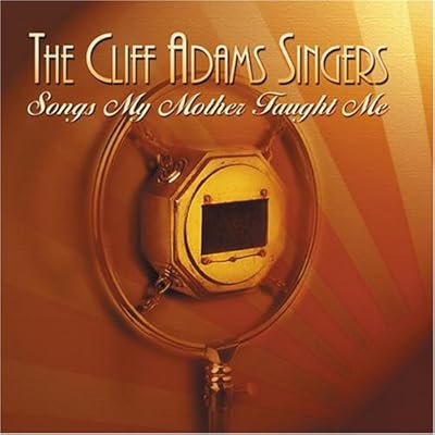 Songs My Mother Taught Me