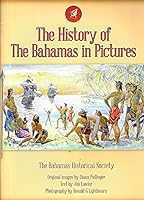 The History of The Bahamas in Pictures 9768231122 Book Cover