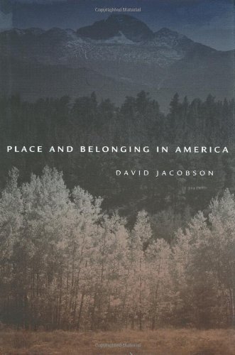 Place and Belonging in America
