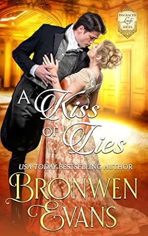 A Kiss Of Lies: A Second Chance Regency Romance