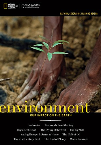 National Geographic Learning Reader: Environment: Our Impact on the Earth (with eBook Printed Access Card) (National Geographic Learning Reader series)