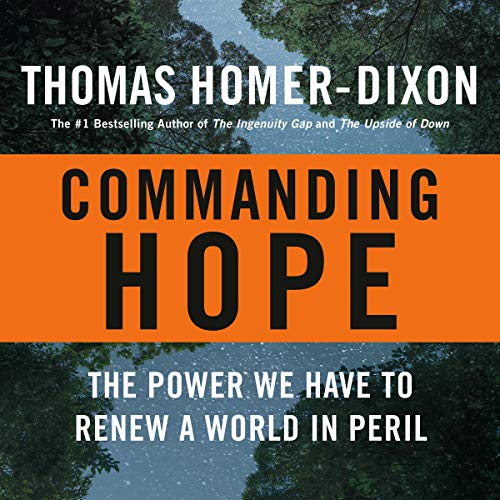 Commanding Hope by Thomas Homer-Dixon episode artwork