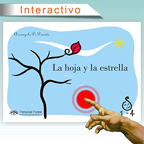 La hoja y la estrella: e-book interactivo para niños de hasta 4 años (1-4 nº 1)