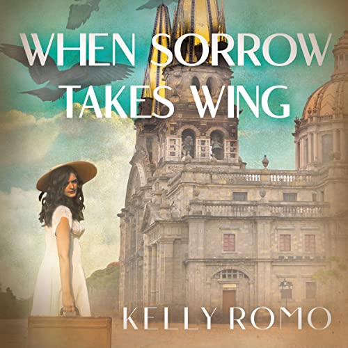 When Sorrow Takes Wing by Kelly Romo episode artwork