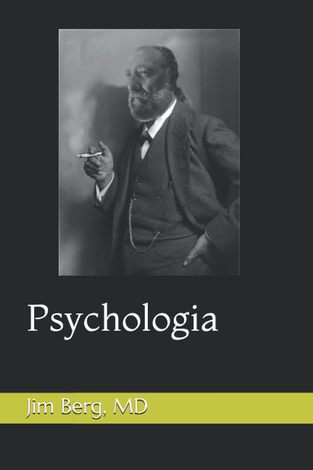 Psychologia (The writings of Jim Berg, MD)