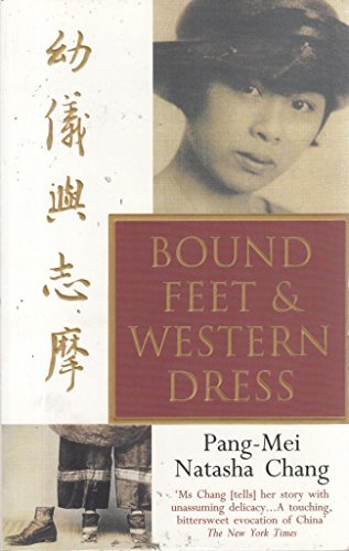 Bound Feet and Western Dress 0553506501 Book Cover