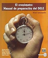 El Cronometro / The Stopwatch: Manual de preparacion del Dele / Manual of Preparation for the Diploma of Spanish as a Foreign Language 8495986671 Book Cover