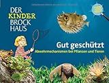 Der Kinder Brockhaus Gut geschützt: Abwehrmechanismen bei Pflanzen und Tieren