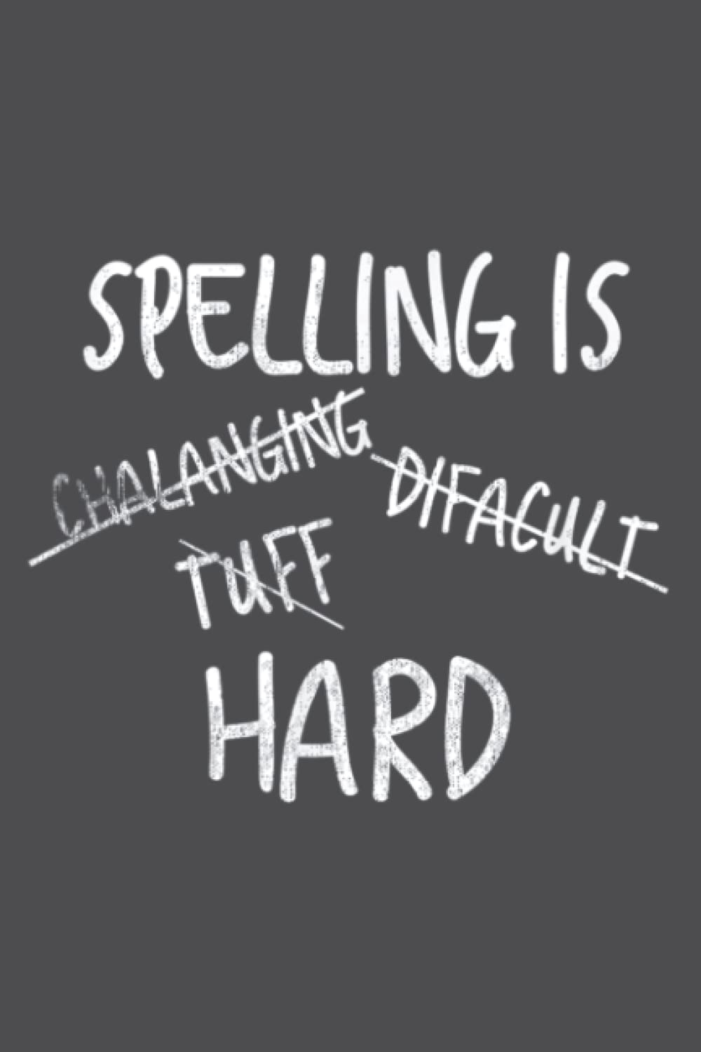 Spelling Test School Joke for Kids and Teachers: Special designed covers, with lines inside