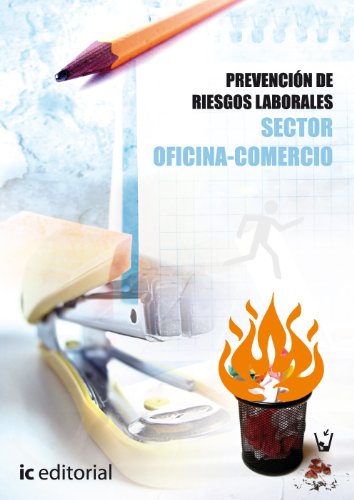 Prevención de riesgos laborales - Básico. Sector oficina-comercio (SIN COLECCION)