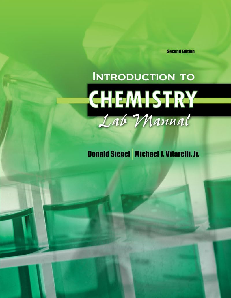 Introduction to Chemistry Lab Manual Siegel, Donald, Vitarelli