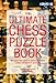 The Ultimate Chess Puzzle Book (English Edition)
