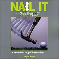 NAIL IT with 3skillsgolf 0955816807 Book Cover