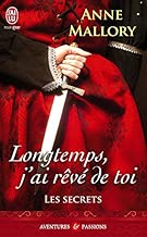 Download Les secrets, Tome 3 : Longtemps, j'ai rêvé de toi PDF