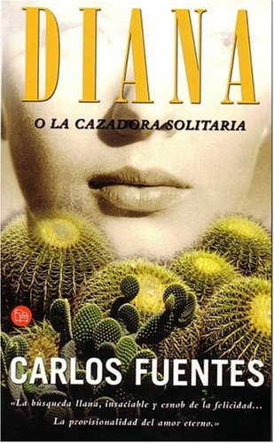 Diana O La Cazadora Solitaria [Spanish] 8466311777 Book Cover