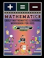 Early Mathematics Learning Workbook for Kids: -Math Explorers: A Journey Through Numbers B0F5MWPTGR Book Cover