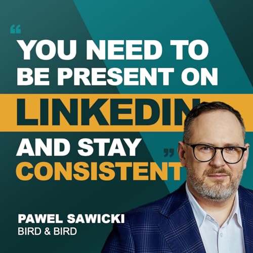 Page de couverture de A Lawyer’s Playbook For Linkedin Success | Ep 35 Pawel Sawicki