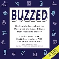 Buzzed, Fifth Edition Audiolibro Por Cynthia Kuhn PhD, Scott Swartzwelder PhD, Wilkie Wilson PhD arte de portada