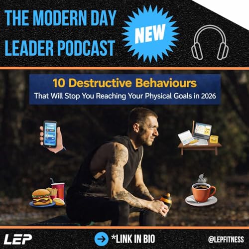 10 Destructive Behaviours That Will Stop You Reaching Your Physical Goals in 2026...