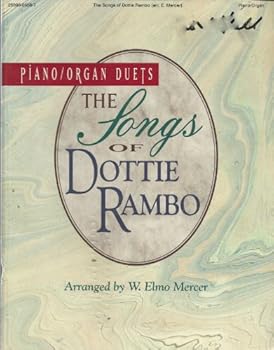 The Songs Of Dottie Rambo (Piano/Organ Duets)