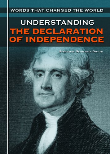 Understanding the Declaration of Independence (Words That Changed the World)
