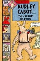 Rudley Cabot In  The Carrots Of Doom 1858811538 Book Cover
